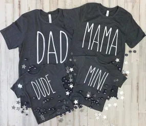 Graphic Tees for Mama, Dad, and Mini Dude